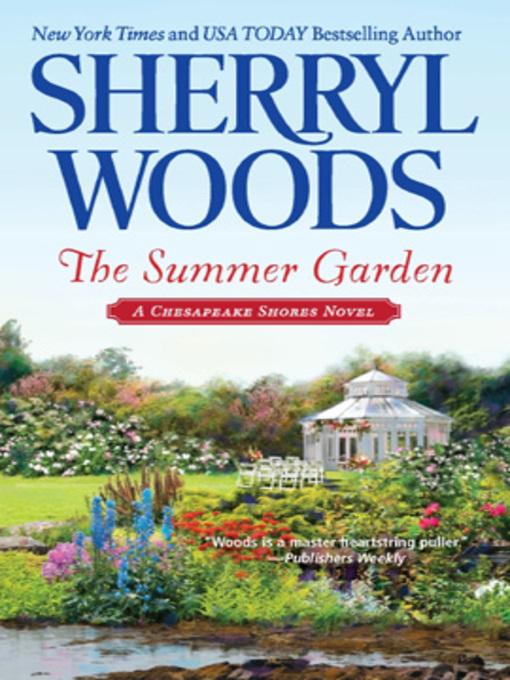 Click here to view title details for The Summer Garden by Sherryl Woods