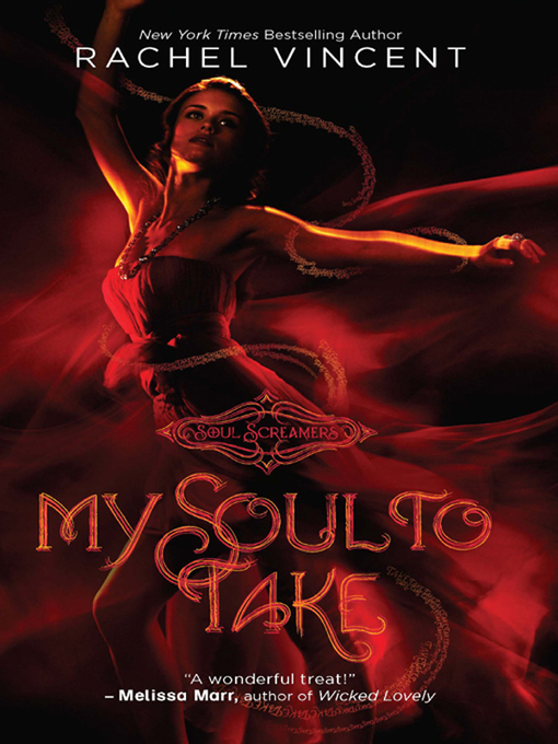 Click here to view title details for My Soul to Take by Rachel Vincent