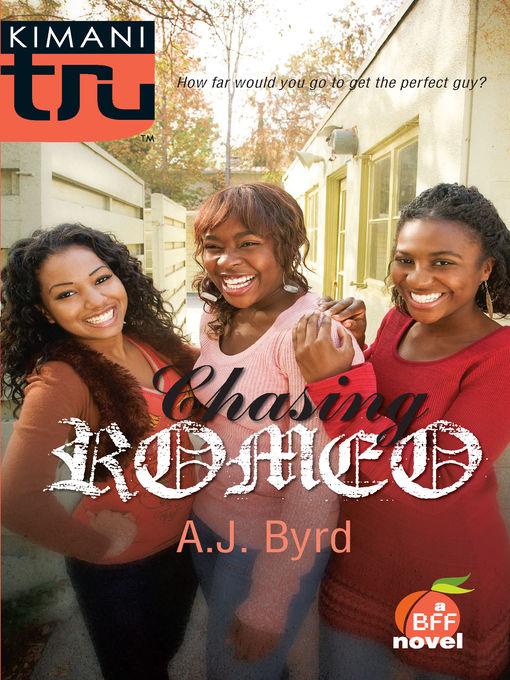 Click here to view title details for Chasing Romeo by A.J. Byrd