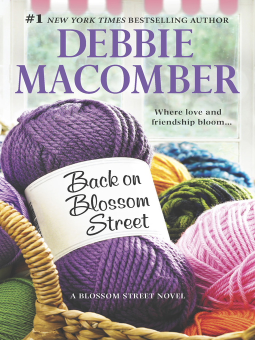 Click here to view title details for Back on Blossom Street by Debbie Macomber