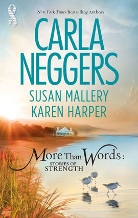 Click here to view title details for More Than Words: Stories of Strength by Carla Neggers