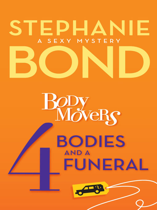 Click here to view title details for 4 Bodies and a Funeral by Stephanie Bond