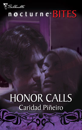 HONOR CALLS by Caridad Pineiro February 2009