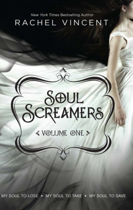 Click here to view title details for Soul Screamers Volume One by Rachel Vincent