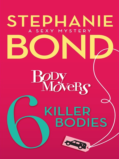 Click here to view title details for 6 Killer Bodies by Stephanie Bond