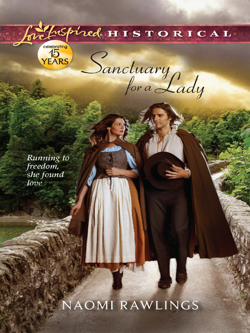 Click here to view title details for Sanctuary for a Lady by Naomi Rawlings