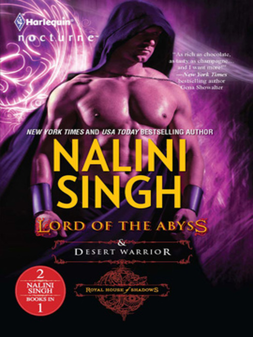 Click here to view title details for Lord of the Abyss & Desert Warrior: Lord of the Abyss\Desert Warrior by Nalini Singh