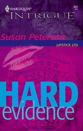 Click here to view title details for Hard Evidence by Susan Peterson