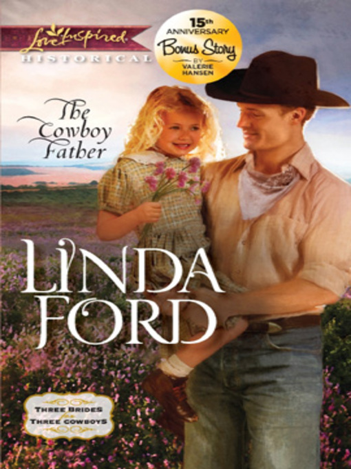 Click here to view title details for The Cowboy Father: The Cowboy Father\Fireworks by Linda Ford