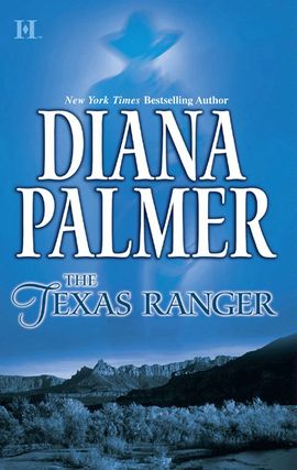 Click here to view title details for The Texas Ranger by Diana Palmer