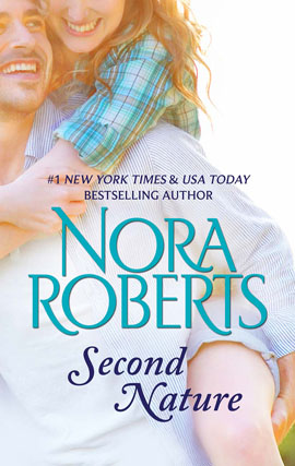 Click here to view title details for Second Nature by Nora Roberts