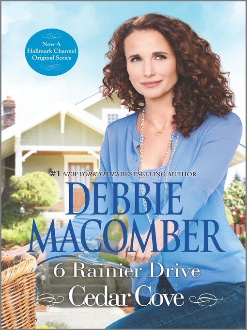 Click here to view title details for 6 Rainier Drive by Debbie Macomber