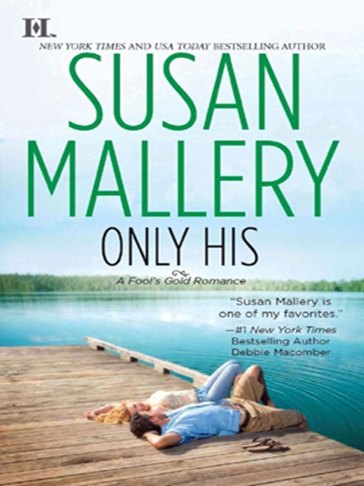Click here to view title details for Only His by Susan Mallery