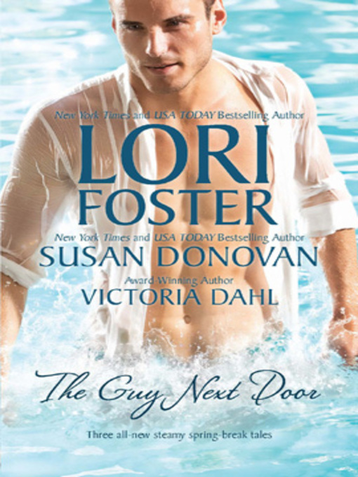 Click here to view title details for The Guy Next Door by Lori Foster