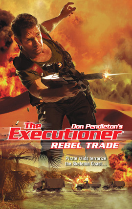 Click here to view title details for Rebel Trade by Don Pendleton