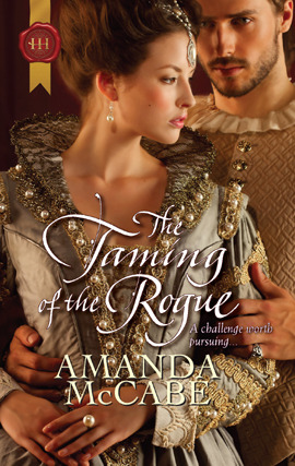 Click here to view title details for The Taming of the Rogue by Amanda McCabe