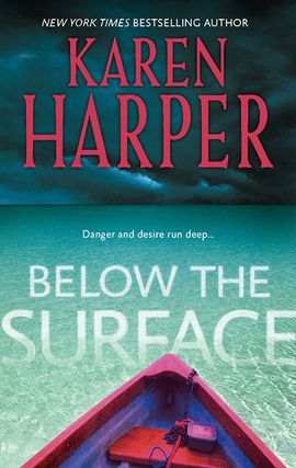 Click here to view title details for Below the Surface by Karen Harper