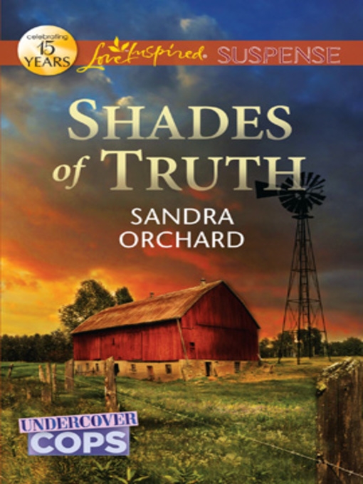 Click here to view title details for Shades of Truth by Sandra Orchard