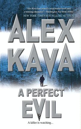 Click here to view title details for A Perfect Evil by Alex Kava