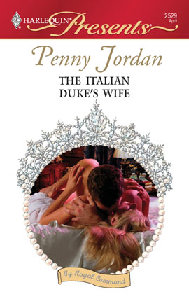 Click here to view title details for The Italian Duke's Wife by Penny Jordan