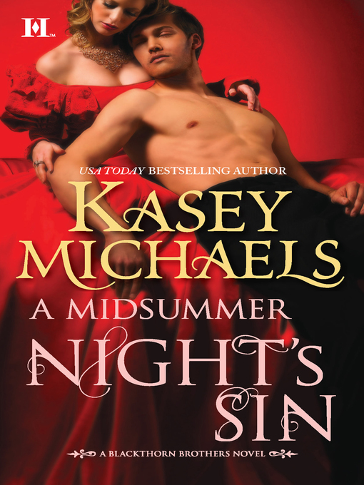 Click here to view title details for A Midsummer Night's Sin by Kasey Michaels