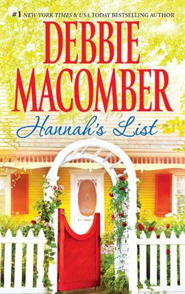 Click here to view title details for Hannah's List by Debbie Macomber