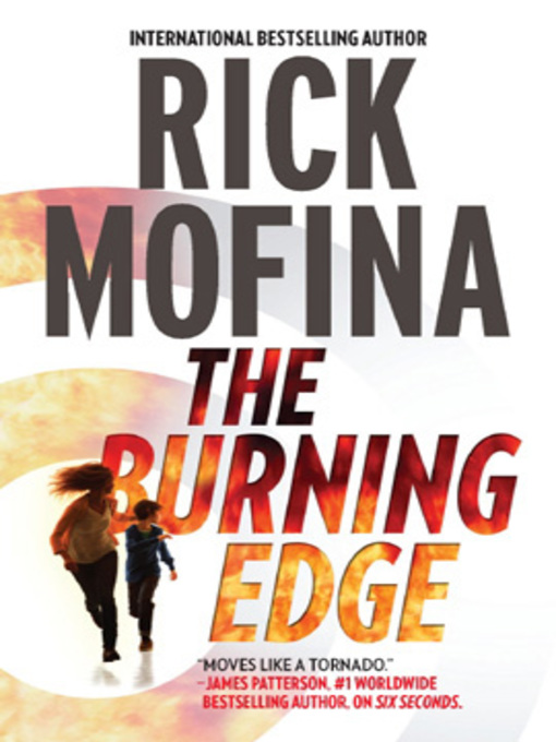 Click here to view title details for The Burning Edge by Rick Mofina