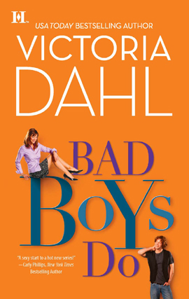 Click here to view title details for Bad Boys Do by Victoria Dahl