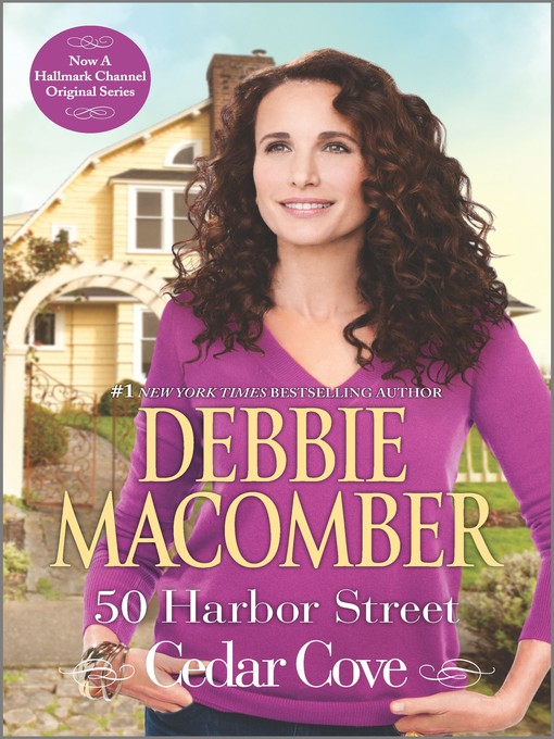 Click here to view title details for 50 Harbor Street by Debbie Macomber