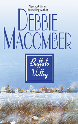 Click here to view title details for Buffalo Valley by Debbie Macomber