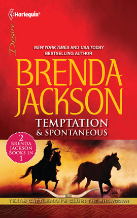 Click here to view title details for Temptation & Spontaneous: Temptation\Spontaneous by Brenda Jackson