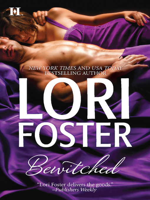 Click here to view title details for Bewitched by Lori Foster
