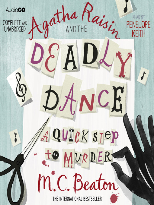 Click here to view title details for Agatha Raisin and the Deadly Dance by M. C. Beaton