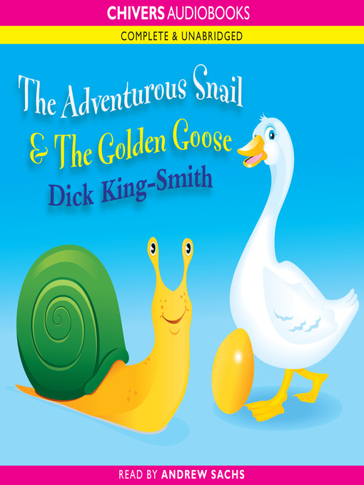 Click here to view title details for The Adventurous Snail & The Golden Goose by Dick King-Smith