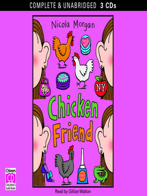 Click here to view title details for Chicken Friend by Nicola Morgan