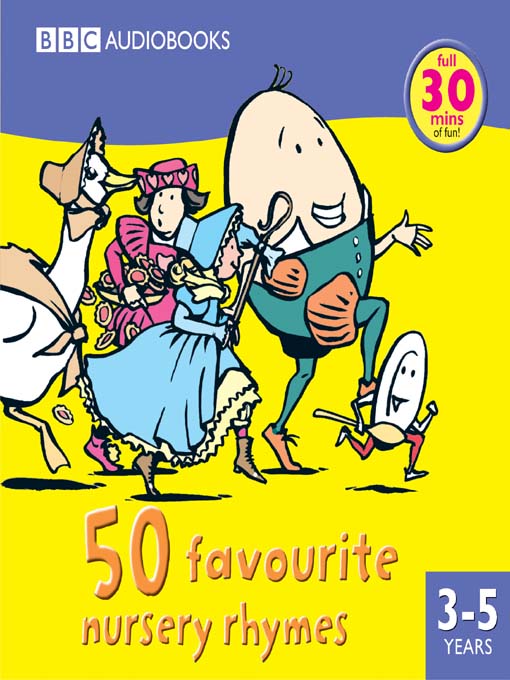 Click here to view title details for 50 Favourite Nursery Rhymes by BBC Audiobooks