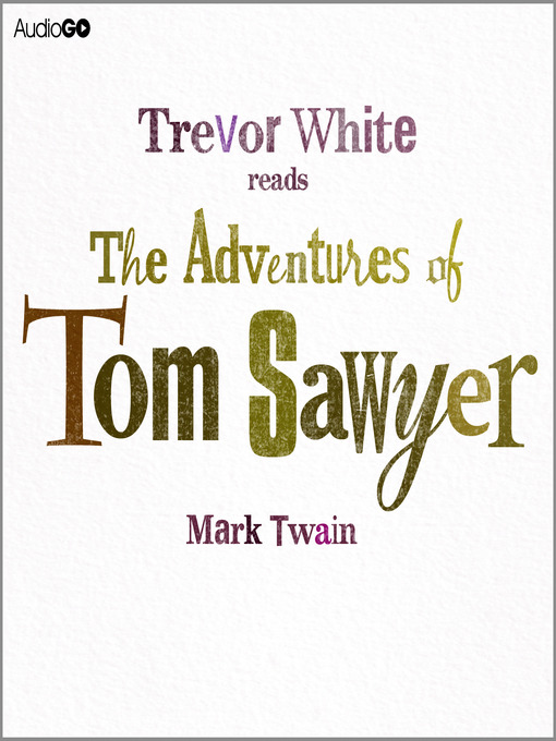 Click here to view title details for The Adventures of Tom Sawyer by Mark Twain