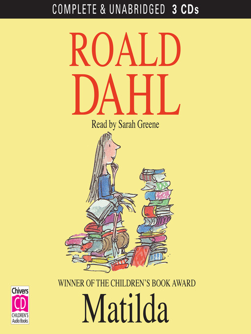 Click here to view title details for Matilda by Roald Dahl