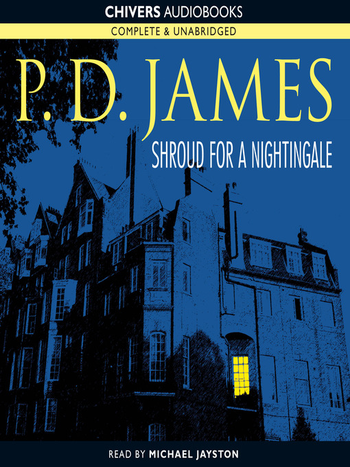 Click here to view title details for Shroud for a Nightingale by P. D. James