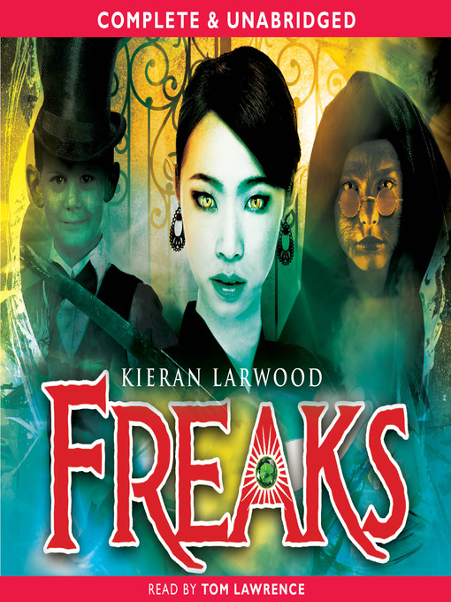 Click here to view title details for Freaks by Kieran Larwood