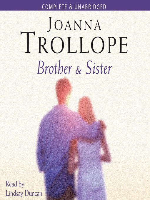 Click here to view title details for Brother and Sister by Joanna Trollope