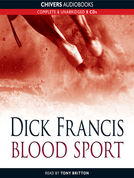 Click here to view title details for Blood Sport by Dick Francis