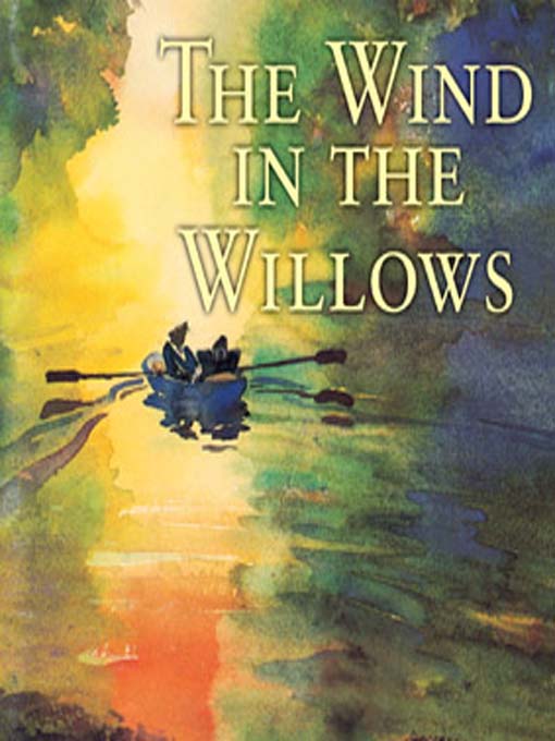 Click here to view title details for Wind In The Willows by Kenneth Grahame