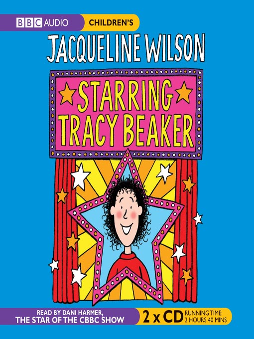 Click here to view title details for Starring Tracy Beaker by Jacqueline Wilson