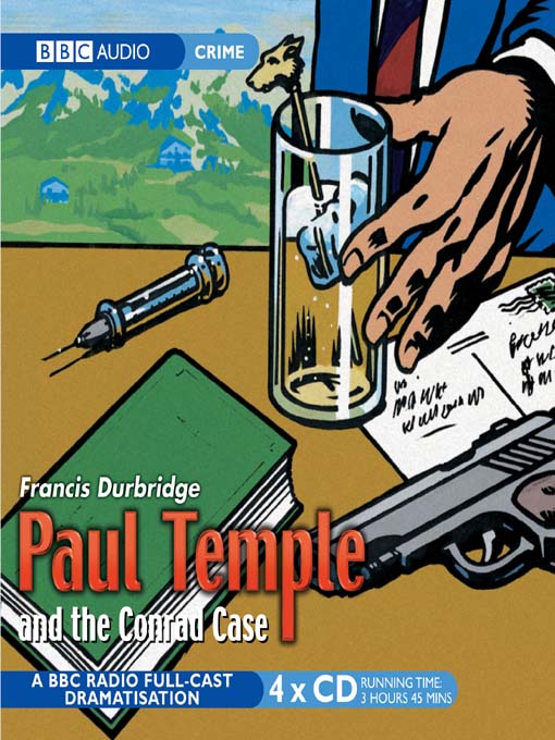 Click here to view title details for Paul Temple and the Conrad Case by Francis Durbridge