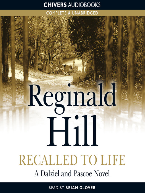 Click here to view title details for Recalled to Life by Reginald Hill