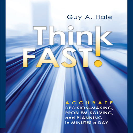 Click here to view title details for Think Fast! by Guy Hale