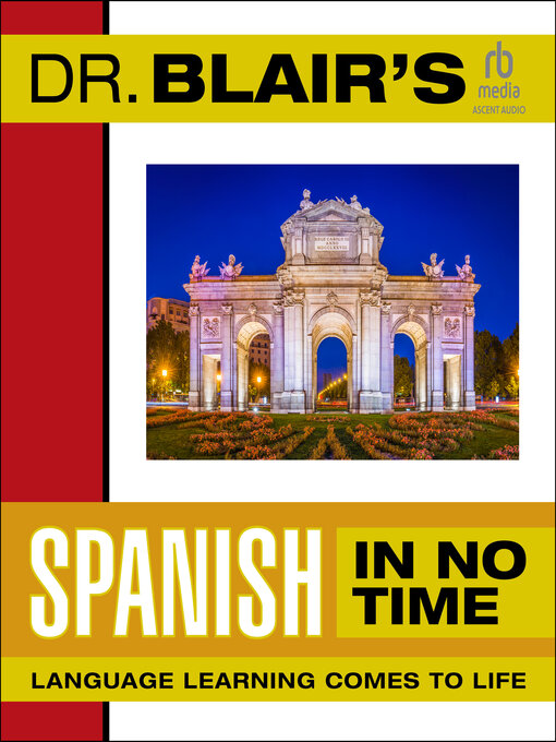 Click here to view title details for Dr. Blair's Spanish In No Time by Dr. Robert Blair