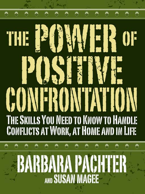 Click here to view title details for The Power of Positive Confrontation by Barbara Pachter