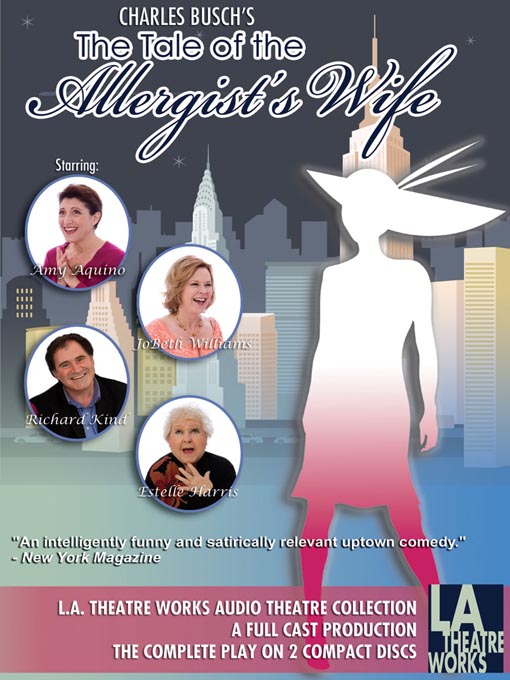 Click here to view title details for The Tale of the Allergist's Wife by Charles Busch